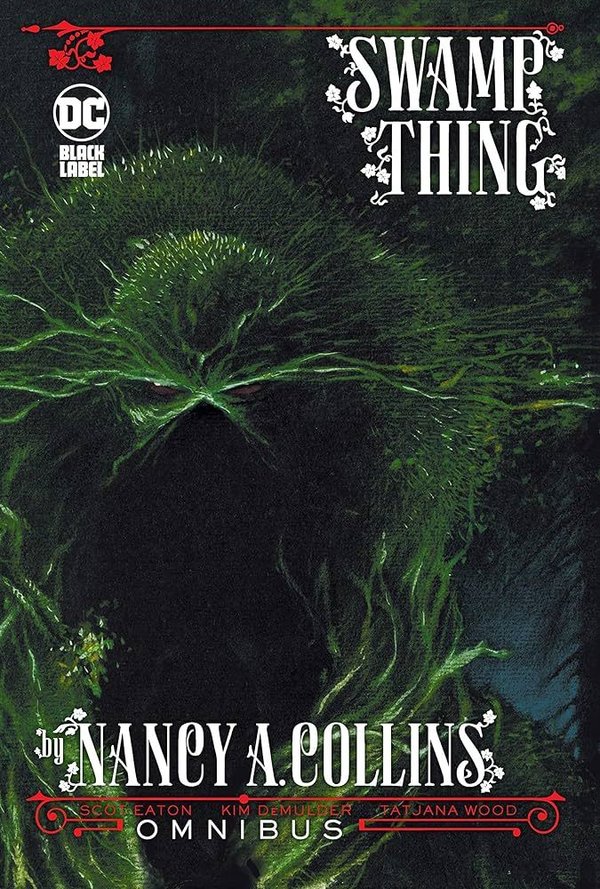 Swamp Thing by Nancy A. Collins Omnibus *Out-of-Print*