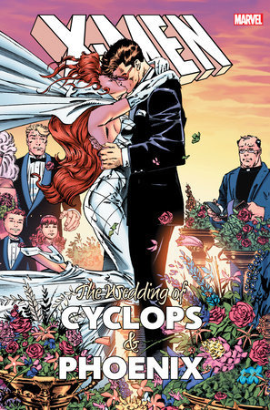 X-MEN: THE WEDDING OF CYCLOPS & PHOENIX *Out-of-Print* (C1 Nick & Dent)