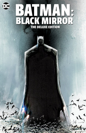 Batman: Black Mirror The Deluxe Edition *Pre-Order*