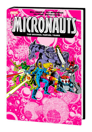 MICRONAUTS: THE ORIGINAL MARVEL YEARS OMNIBUS VOL. 2 ED HANNIGAN COVER [DM ONLY] *Pre-Order*